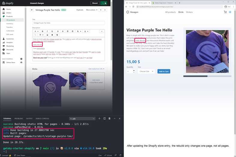 Side-by-side view of a Shopify store instance on the left, and the preview on the right. At the bottom the terminal shows that after the change only one page was rebuilt